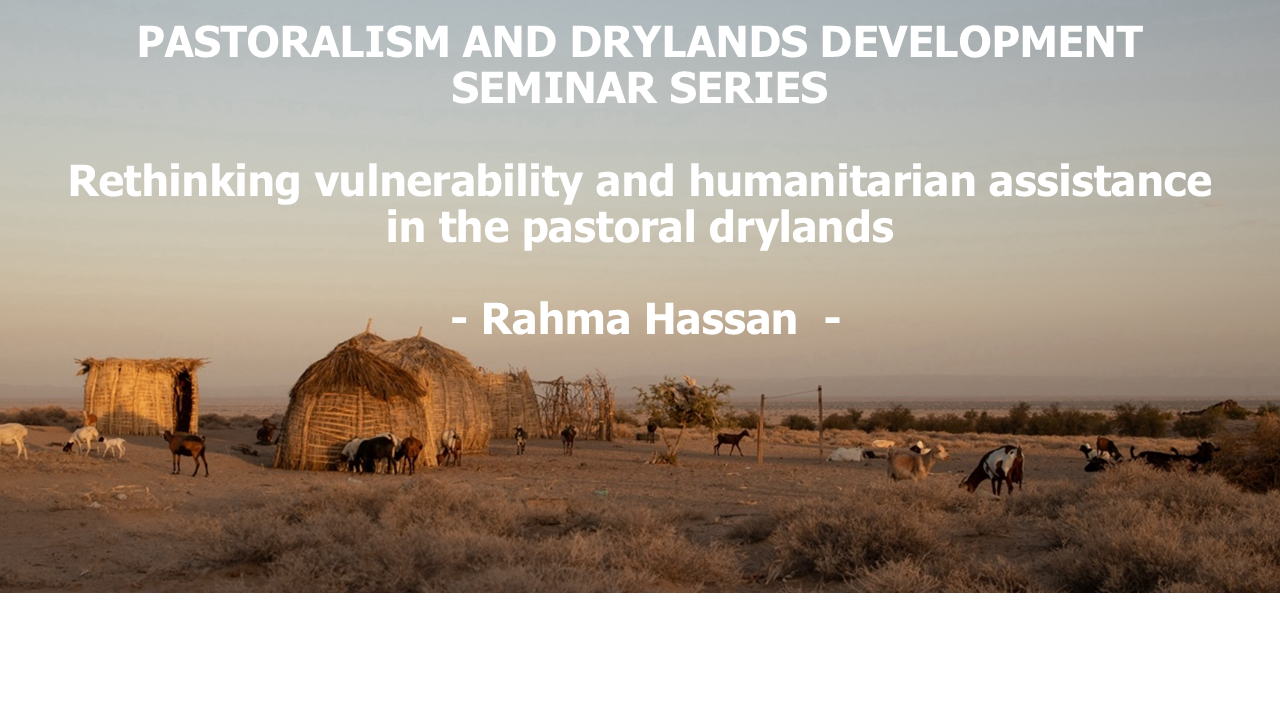 Rethinking vulnerability and humanitarian assistance in the pastoral drylands